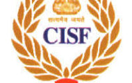 CISF Recruitment 2022– Opening for 249 Head Constable Posts | Apply Now